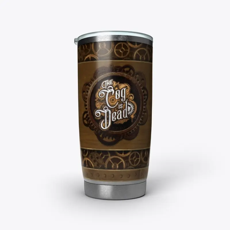 The Cog is Dead - Full Wrap Tumbler