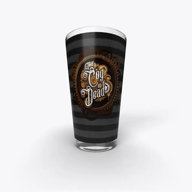 The Cog is Dead - Striped Gothic Pint