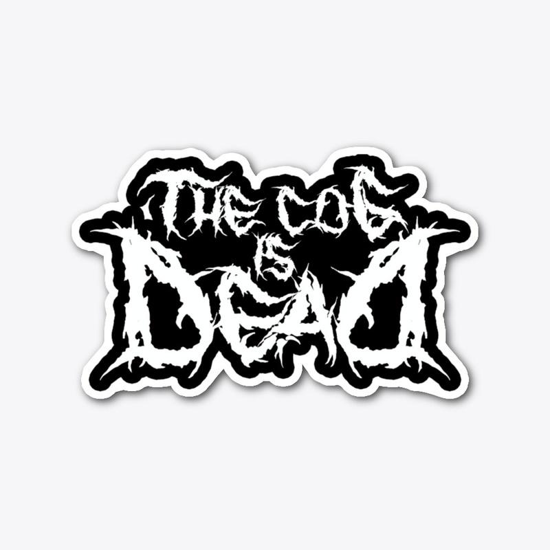 The Cog is DEATH METAL Sticker