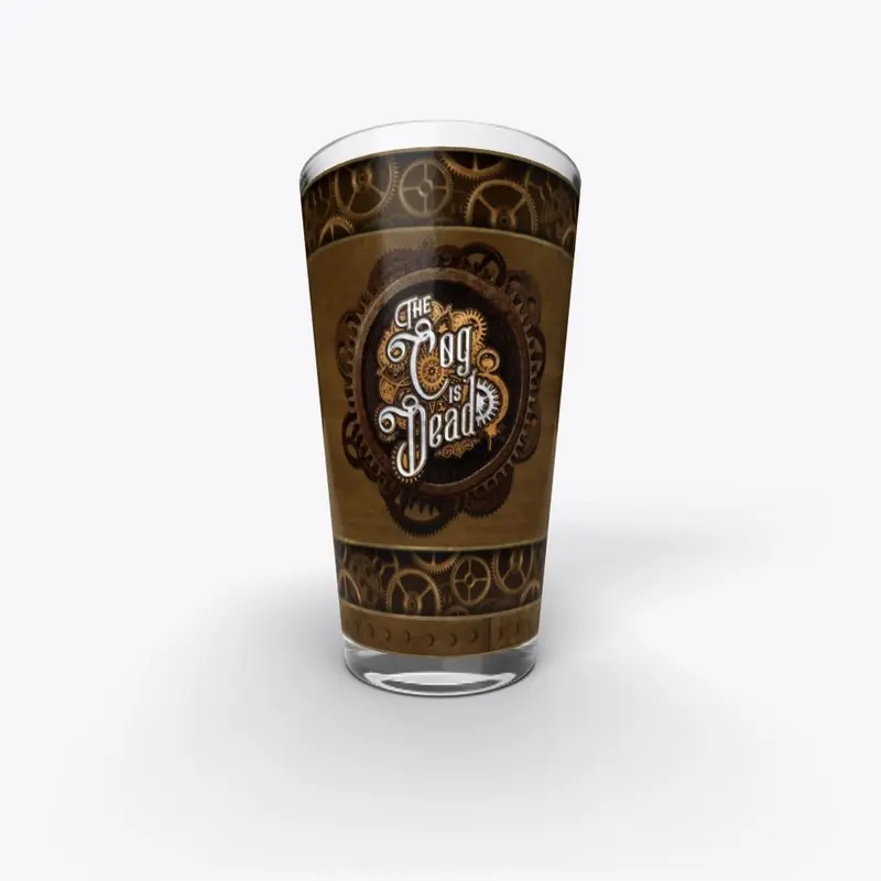 The Cog is Dead Full Wrap Pint Glass