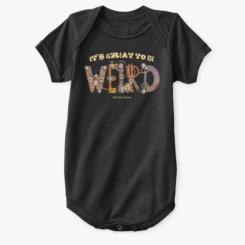 It's Great To Be WEIRD Shirt